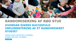Seminar 6: `Randomisering Af Rød Stue`