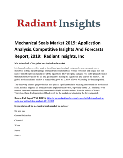 Mechanical Seals Market Size And Growth Up To 2019 : Radiant Insights, Inc