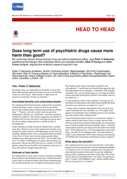 Does long term use of psychiatric drugs cause more harm than good?