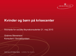 Kvinder og b&oslash;rn p&aring; krisecenter