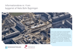 Informationsbrev nr. 4 om byggeriet af Niels Bohr Bygningen
