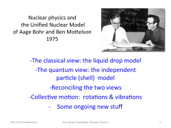 -The classical view: the liquid drop model