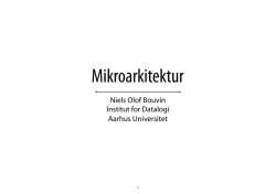 Mikroarkitektur - Aarhus Universitet