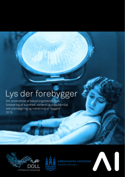 Lys der forebygger - Dansk Center for Lys