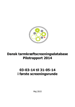Dansk tarmkræftscreeningsdatabase Pilotrapport 2014