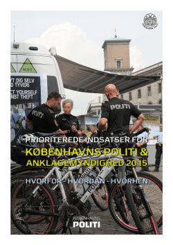Prioriterede indsatser for Københavns Politi og