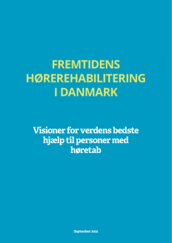 FREMTIDENS HØREREHABILITERING I DANMARK