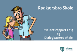 Kvalitetsrapport – Rødkærsbro skole - Viborg Kommune