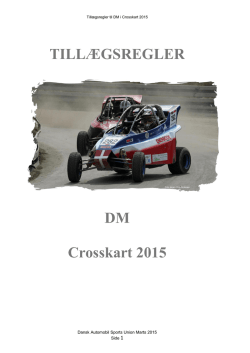 TILLÆGSREGLER DM Crosskart 2015