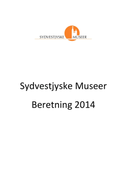 Sydvestjyske Museer Beretning 2014