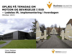 Ledelse og implementering, Claus Madsen, Business College