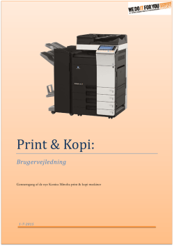 Standard print & kopi maskine