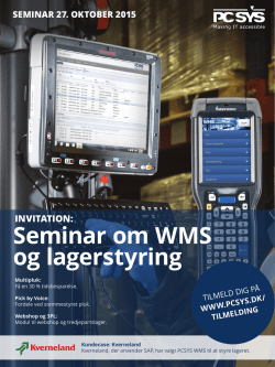 Seminar om WMS og lagerstyring Dagens program