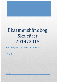 Eksamenshåndbog Skoleåret 2014/2015