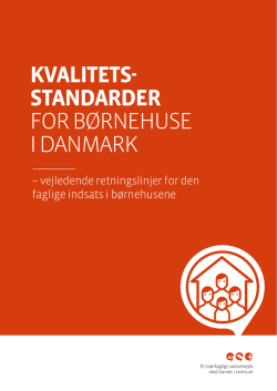 Kvalitetsstandarder for børnehuse i Danmark