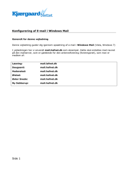 Side 1 Konfigurering af E-mail i Windows Mail - Kjaergaard