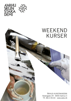 WEEKEND KURSER - Århus Kunstakademi
