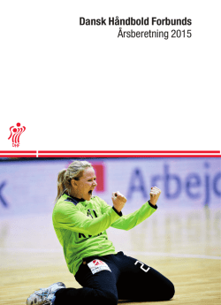 Beretning 2015 - Dansk Håndbold Forbund