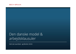 Den danske model & arbejdsklausuler - Bech