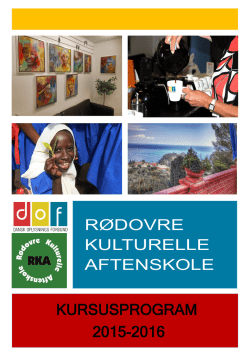 kursusprogram 2015-2016 rødovre kulturelle aftenskole