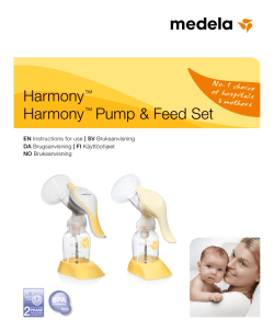 Harmony ™ Harmony ™ Pump & Feed Set