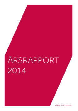 ÅRSRAPPORT 2014 - Aarhus Letbane