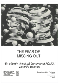 THE FEAR OF MISSING OUT - Roskilde University Digital Archive