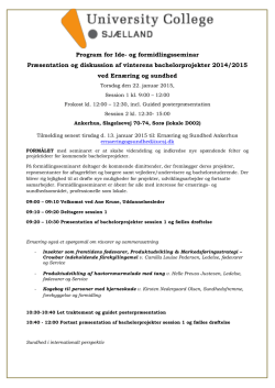 Program for Ide- og formidlingsseminar Præsentation og diskussion