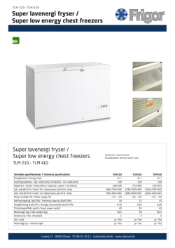 Super lavenergi fryser / Super low energy chest freezers