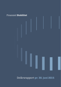 Delårsrapport pr. 30 juni 2015 for Finansiel Stabilitet