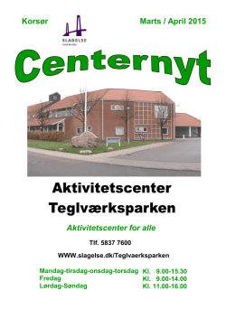 Centernyt Marts og April 2015 - Aktivitetscentre