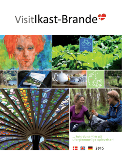 hvis du samler p&aring; uforglemmelige oplevelser! - Ikast