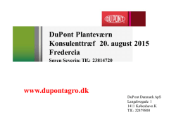 DuPont Planteværn Konsulenttræf 20. august 2015 Fredercia www
