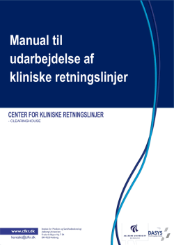 Manual til udarbejdelse af kliniske retningslinjer