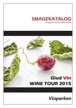 Glud Vin WINE TOUR 2015 SMAGEKATALOG Vinparken