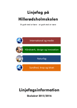 Linjefag på Hillerødsholmskolen Linjefagsinformation