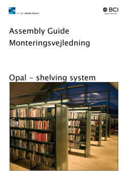 Assembly Guide Monteringsvejledning Opal