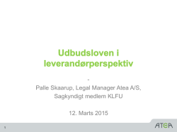 - Palle Skaarup, Legal Manager Atea A/S