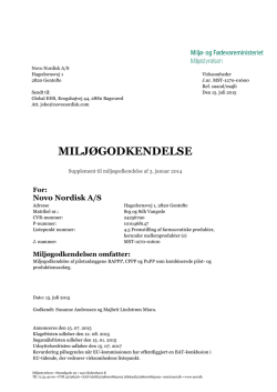 læs miljøgodkendelse af Novo Nordisk A/S