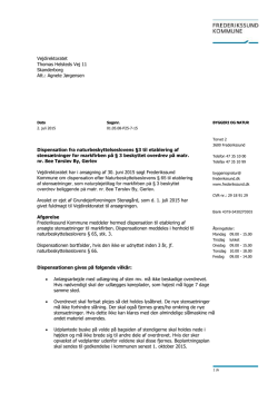 Agnete Jørgensen Dispensation fra naturbeskyttelseslovens §3 til et