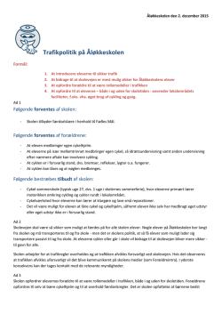 Trafikpolitik for Åløkkeskolen til høring 021215