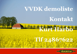 VVDK demoliste Kontakt Kurt Harbo Tlf 24867622