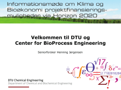 Velkommen til DTU og Center for Bioprocess Engineering