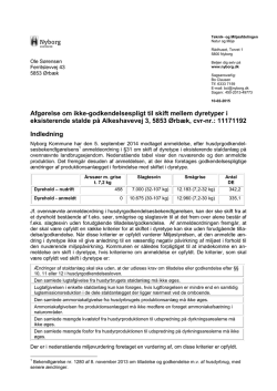 Afgørelse om ikke-godkendelsespligt Alkeshavevej 3, 5853 Ørbæk