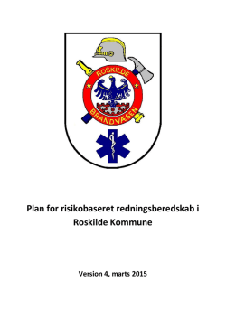Plan for risikobaseret redningsberedskab i Roskilde Kommune
