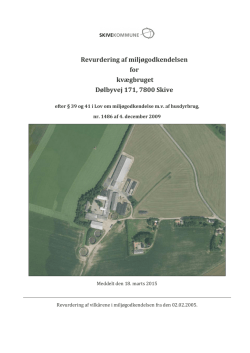 Revurdering af miljøgodkendelsen for kvægbruget Dølbyvej 171