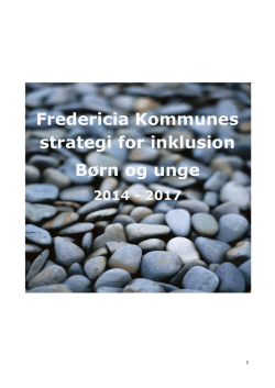 Fredericia Kommunes strategi for inklusion Børn og unge