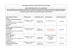 Exam Schedule for Master`s Degree Programme at Pharma School