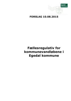 Fællesregulativ for kommunevandløbene i Egedal kommune