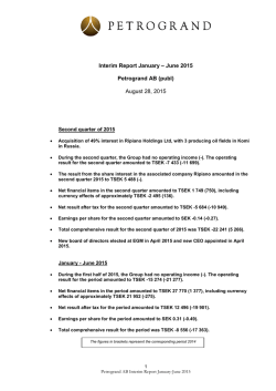 Interim Report January – June 2015 Petrogrand AB (publ) August 28